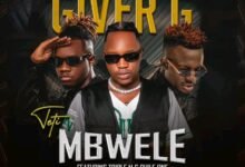 Giver G ft Chile One & Triple M – Teti Mbwele Mp3 Download